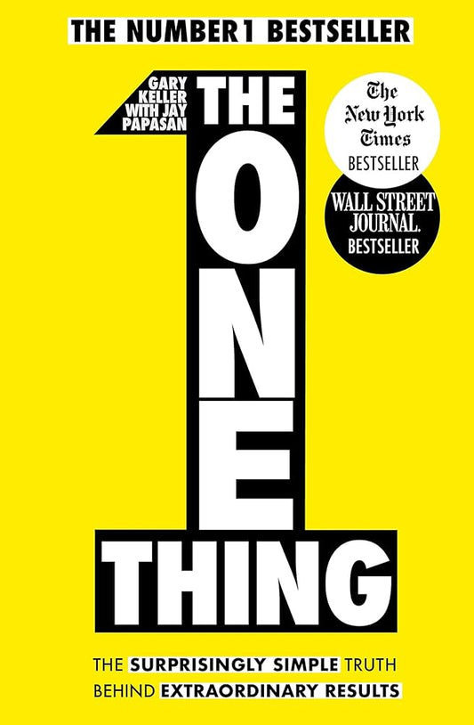 The One Thing by Gary Keller and Jay Papasan (High Quality)