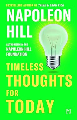 Timeless Thoughts for Today Napolean Hill