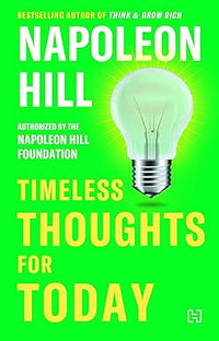 Timeless Thoughts for Today Napolean Hill