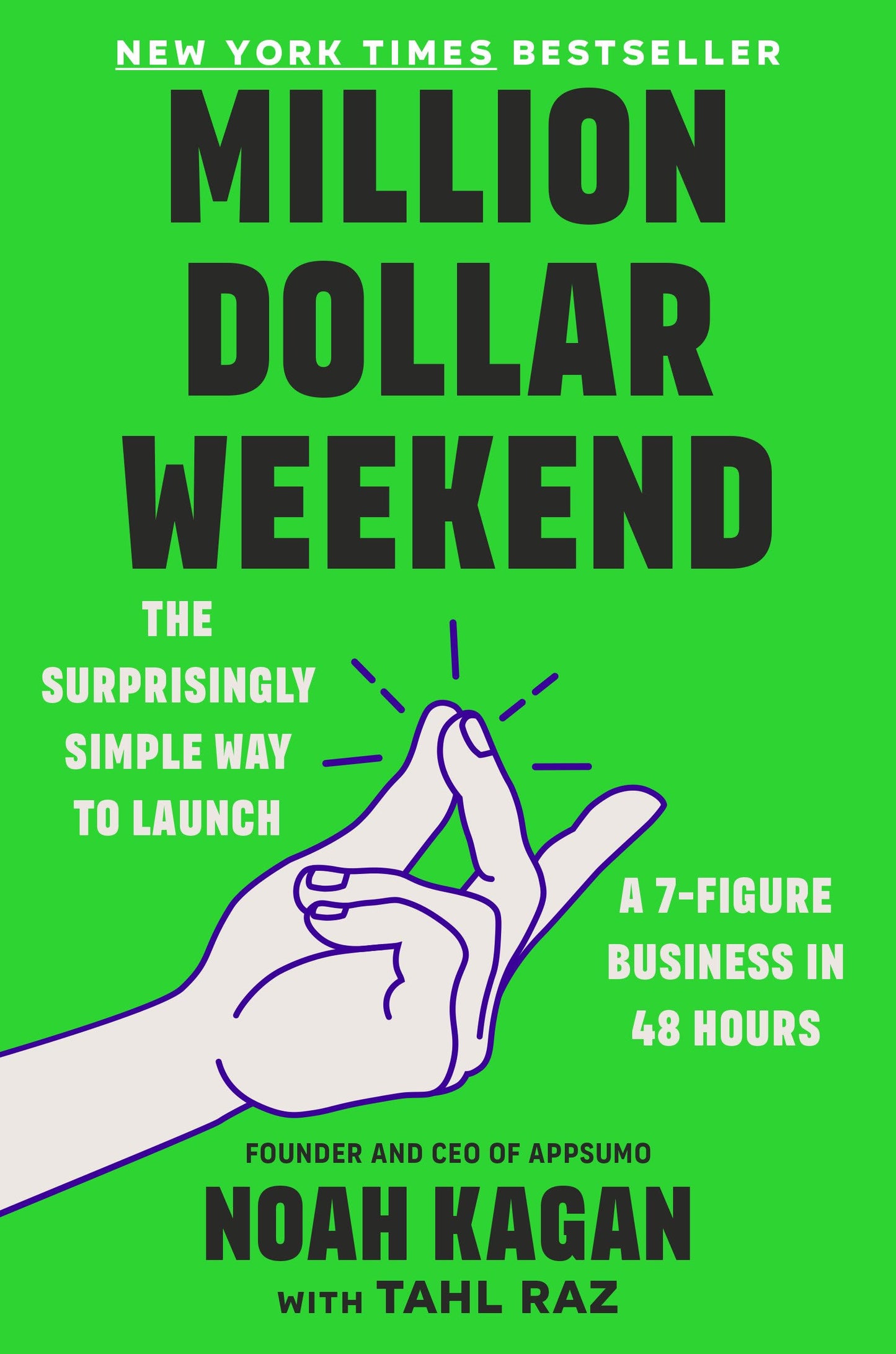 Million Dollar Weekend by by Noah Kagan