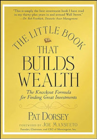 The Little Book That Builds Wealth by Pat Dorsey (High Quality)