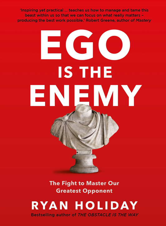 Ego Is the Enemy Hardcover by Ryan Holiday (high quality)