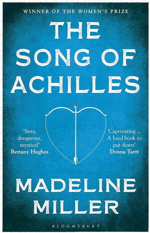 The Song of Achilles Madeline Miller