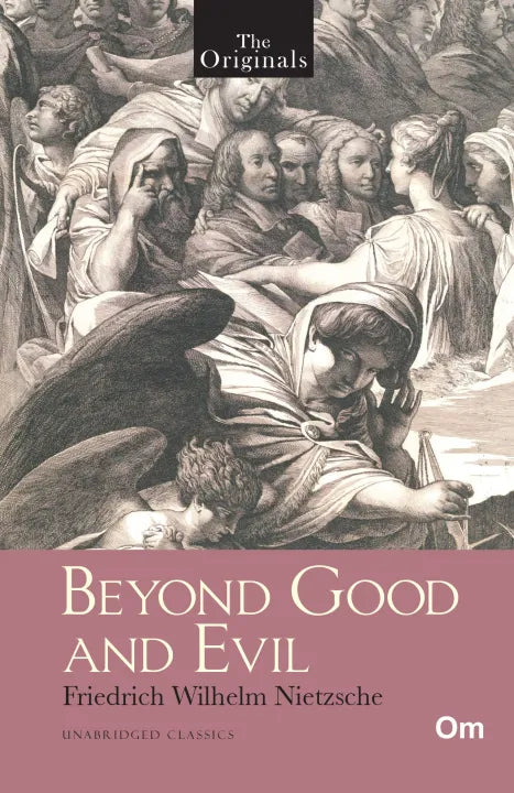 Beyond Good And Evil (Om Books) By Friedrich Nietzsche