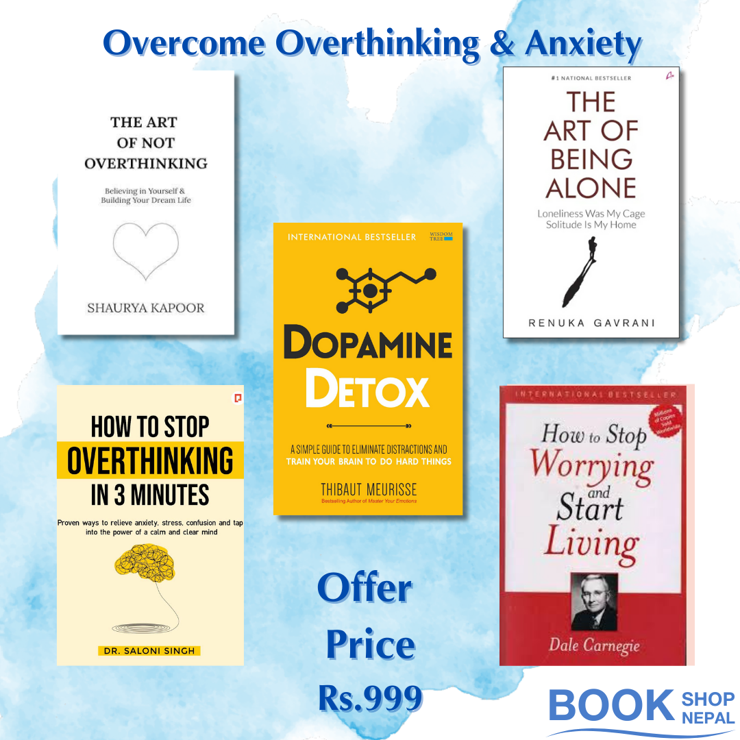 5 books to overcome overthinking & anxiety How to stop overthinking in 3 minutes+ The art of not overthinking+ How to stop worrying and start living +The art of being alone+ Dopamine detox+