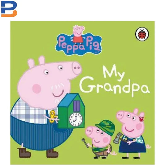 Peppa Pig: My Grandpa (Board Book)
