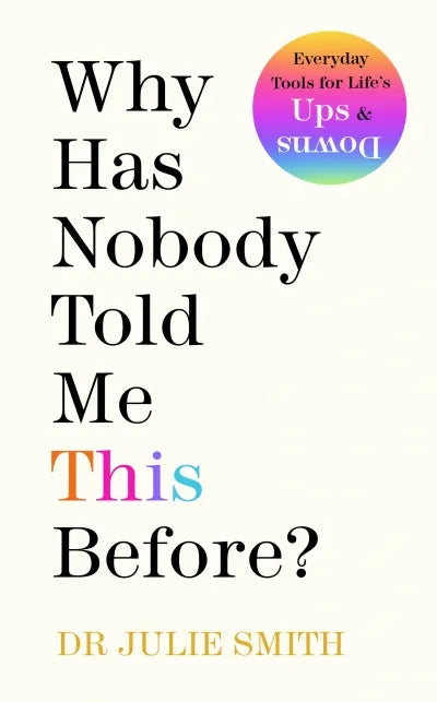 Phulchowki Books Why Has Nobody Told Me This Before? (English, Paperback) By Dr. Julie Smith