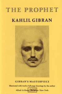 The Prophet by Khalil Gibran