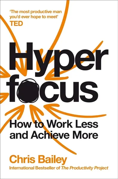 Hyperfocus by Chris Bailey (high quality)