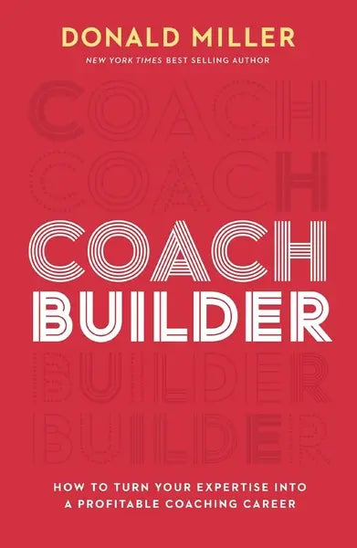 Coach Builder (Authentic Verified) Donald Miller