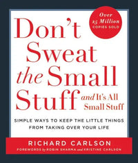 Don¡¯t Sweat the Small Stuff