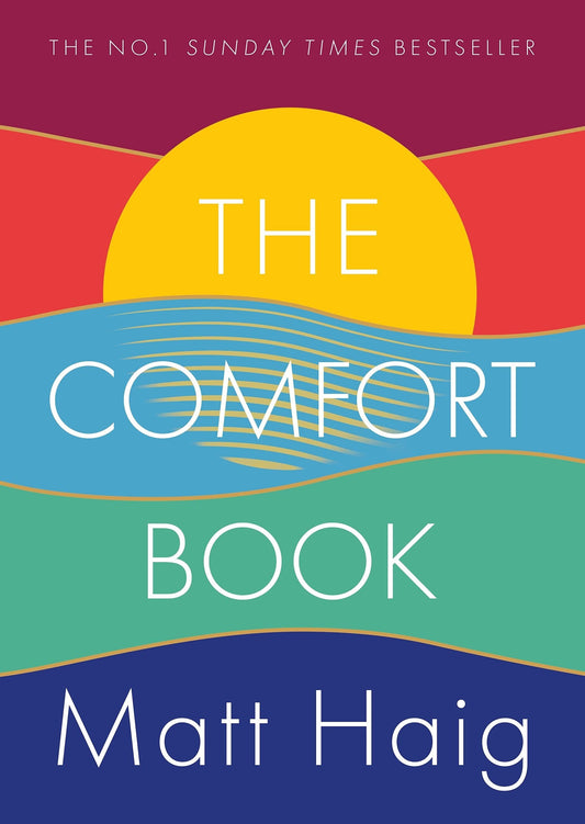 The Comfort Book by Matt Haig (high quality)