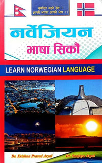 Learn Norwegian Language (Norwegian-Nepali, Paperback) By Dr. Krishna Prasad Aryal & Dr. Sanjaya Aryal