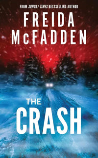 The Crash (Paperback) By Freida McFadden