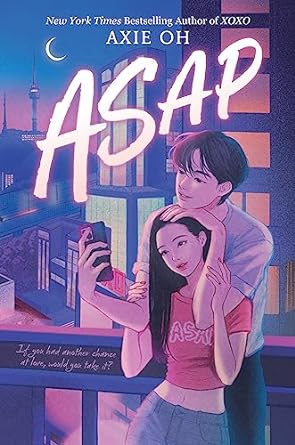 ASAP (An XOXO Novel) (authentic verified) by Axie Oh
