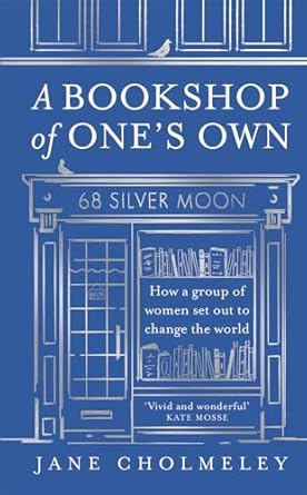 A Bookshop of One? Own (authentic verified) by Jane Cholmeley