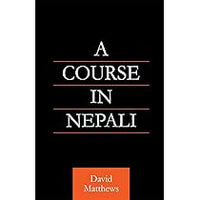 A Course in Nepali (authentic verified) by David Matthews