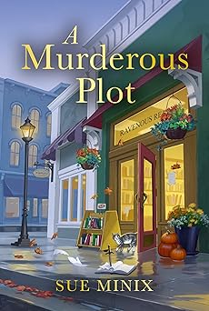 A Murderous Plot The Bookstore Mystery Series (Authentic Verified) Sue Minix