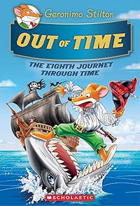 Out Of Time (Journey Through Time #8) by Geronimo Stilton