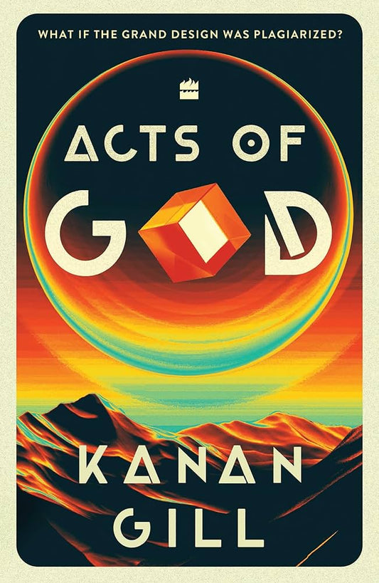 Acts of God (authentic verified) by Kanan Gill
