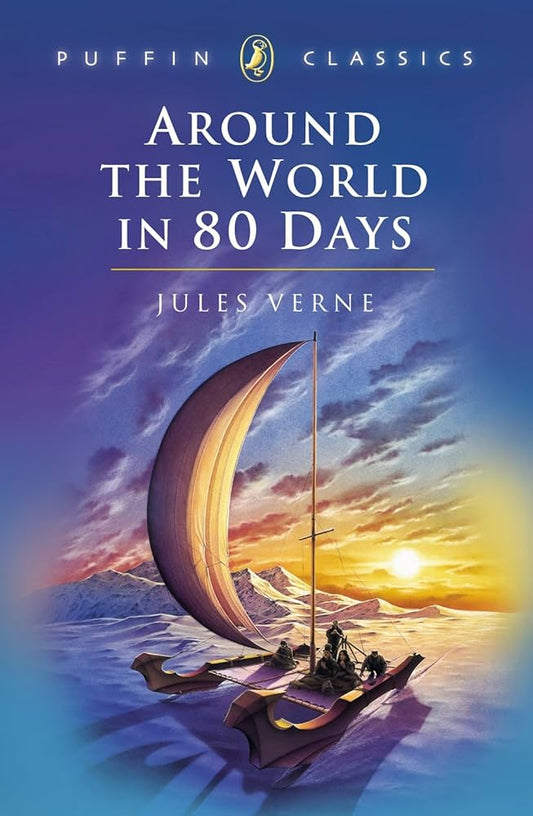 Around The World In Eighty Days (authentic verified) by Jules Verne