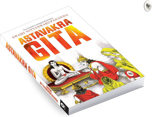 Ashtavakra Gita (authentic verified) by Swami Nityaswarupananda