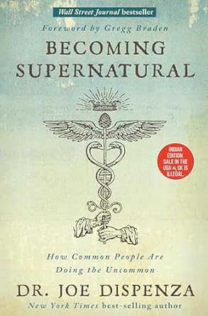 Becoming Supernatural by Dr. Joe Dispenza (high quality)