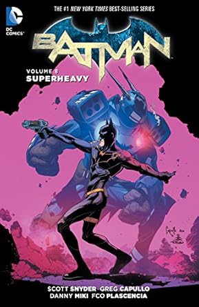 Batman Vol 8 : Superheavy
