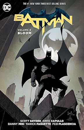 Batman Vol 9 : Bloom