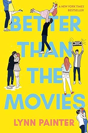 Better Than the Movies & The Do-Over (authentic verified) by Lynn Painter
