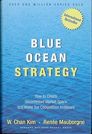 Blue Ocean Strategy (Authentic Verified) by W. Chan Kim and Ren? Mauborgne