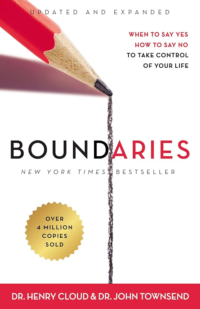 Boundaries When to Say Yes How to Say No (Authentic Verified) Henry Cloud, John Townsend