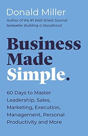 Business Made Simple (Authentic Verified) Donald Miller