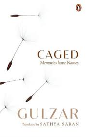 Caged Memories Have Names (Authentic Verified) Gulzar