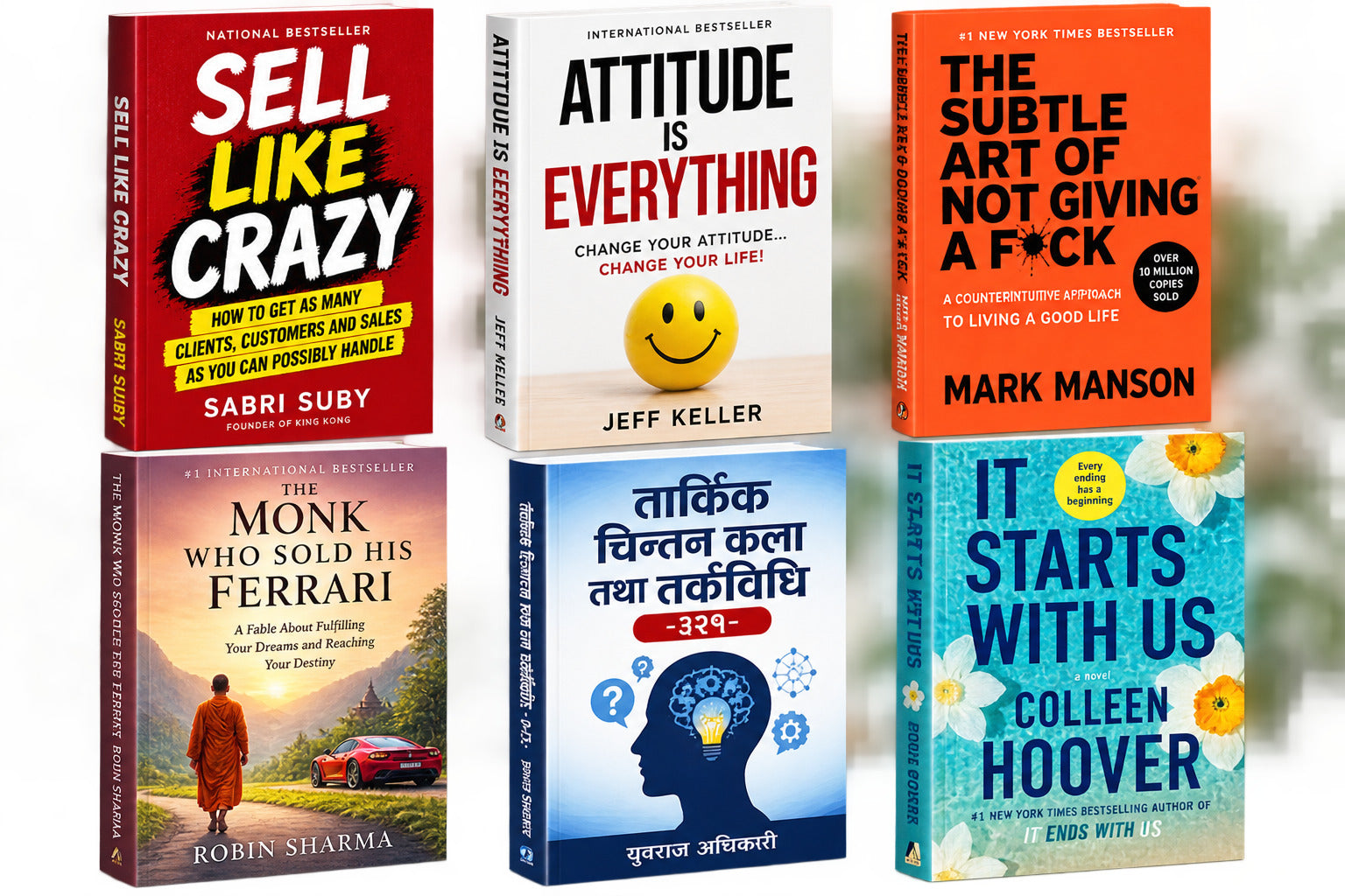 sell like crazy (S) + attitude is everything + Subtle art of not giving f\*\*k + The monk who sold his Ferrari + तार्किक चिन्तन कला तथा तर्क्बिधि -३२९(tarkik chintan) + it start with us (Colleen Hoover) — 6-Book Bundle — 6-Book Bundle