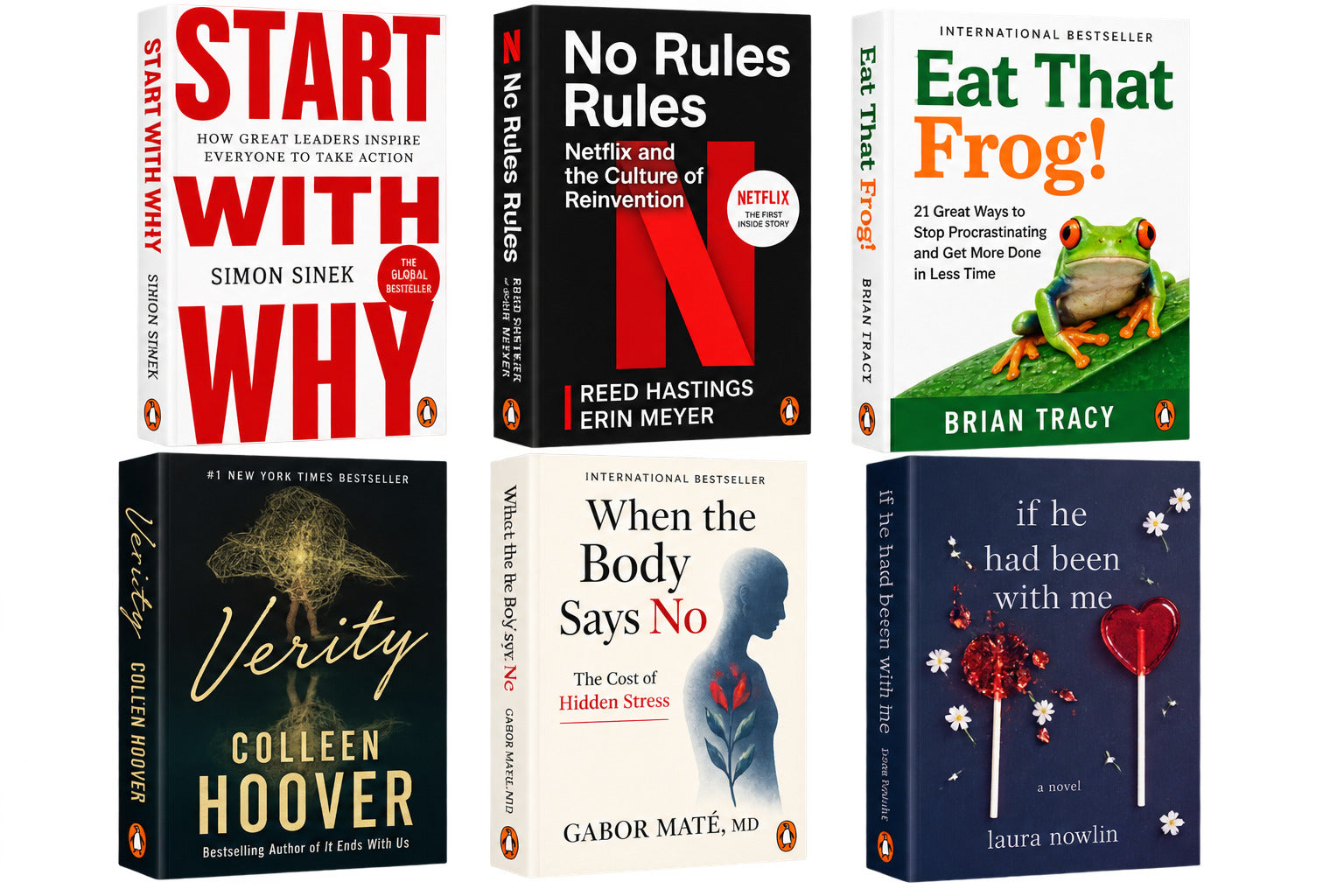 Start With Why + no rules + kiss that frog (Brian Tracy) + veriety .(Colleen Hoover) + when the body says no + if he had been with me by Laura nowlin — 6-Book Bundle — 6-Book Bundle