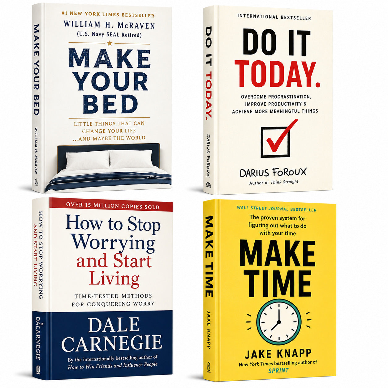 make your bed + do it today.(Darius foroux) + How to stop worrying and start living + make time .(Jake knapp) — 4-Book Bundle — 4-Book Bundle