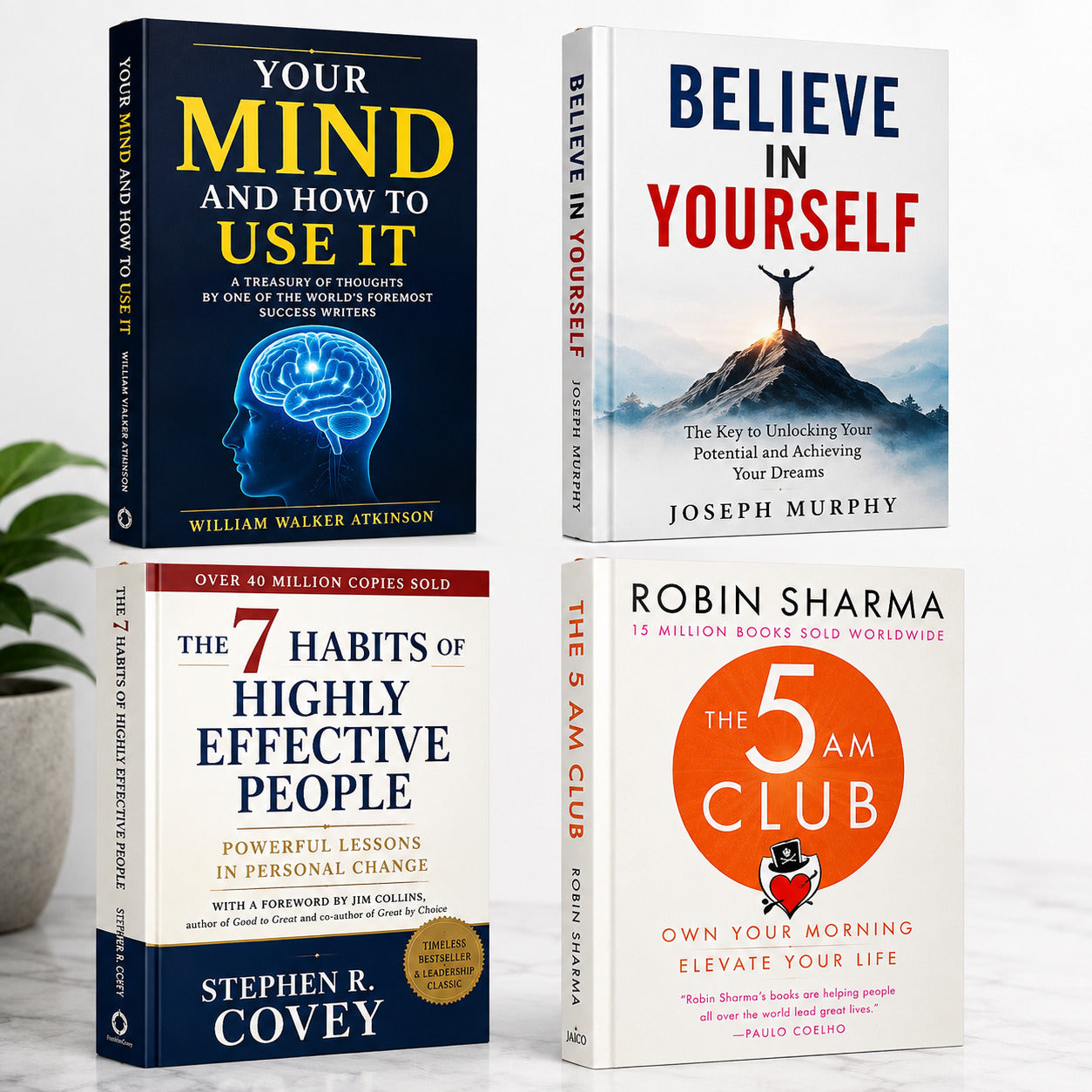 Your mind and how to use it + Believe in yourself + 7 habits of highly effective(S) + 5 am club (robin Sharma ) — 4-Book Bundle — 4-Book Bundle