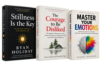 Stillness is the key + the courage to be dislike (fumitake koga) + Master your emotions — 3-Book Bundle — 3-Book Bundle