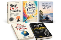 Stop Overthinking, Magic of Creative Living, Art of Being Alone, You Become What You Think and Power of Discipline book bundle