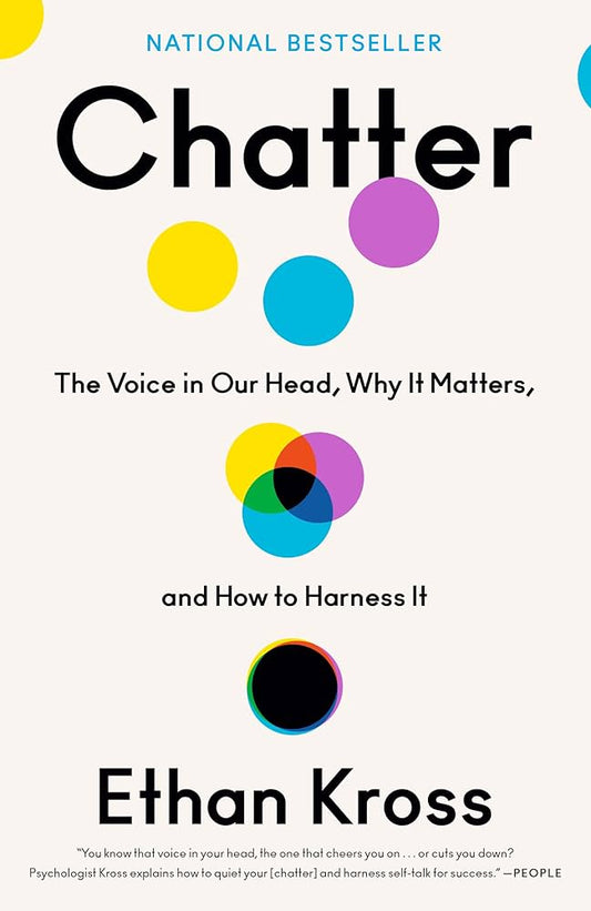 Chatter (Authentic Verified) by Ethan Kross