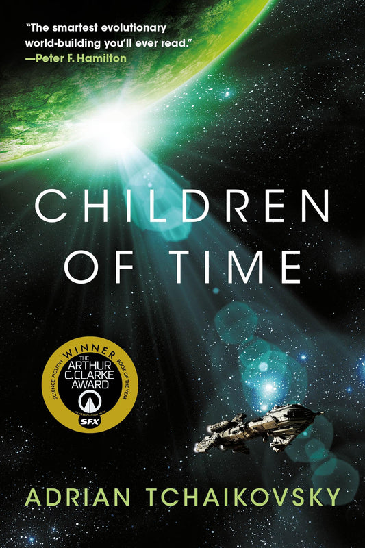 Children of Time (The Children of Time Novels, 1) (authentic verified) by Adrian Tchaikovsky