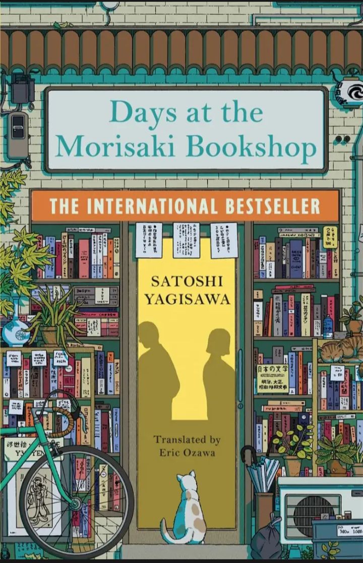 Days At The Morisaki Bookshop: A Charming And Uplifting Japanese Translated Story On The Healing Power Of Books (authentic verified), Satoshi Yagisawa