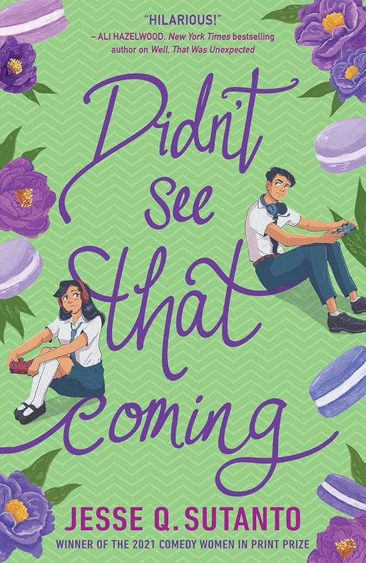 Didn?t See That Coming : From The Winner Of The Comedy Women In Print Prize (authentic verified) by Jesse Sutanto