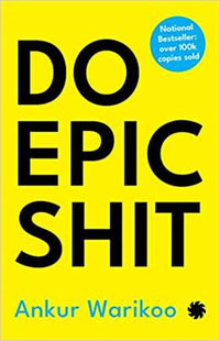 Do Epic Shit by Ankur Warikoo (high quality)