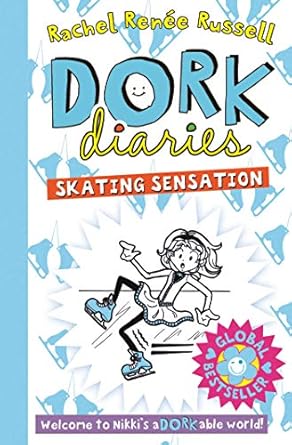 Dork Diaries : Skating Sensation by Rachel Renee Russell
