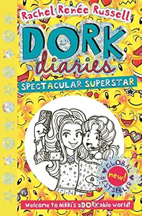 Dork Diaries : Spectacular Superstar by Rachel Renee Russell