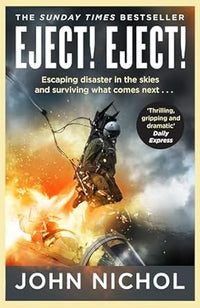Eject! Eject! by John Nichol