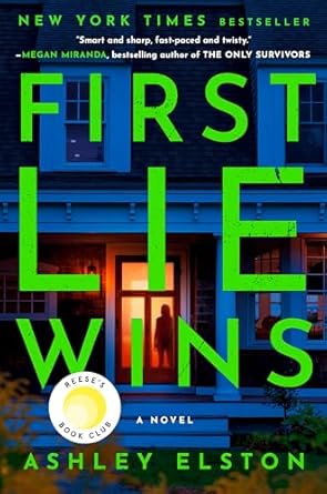 First Lie Wins (authentic verified) by Ashley Elston