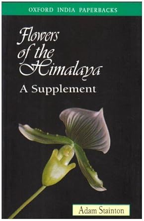 Flowers Of The Himalaya: A Supplement